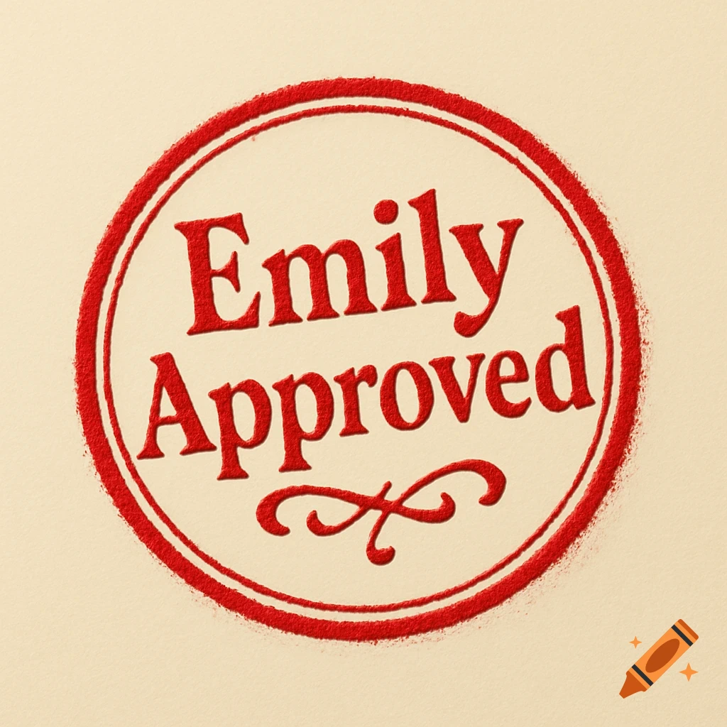 A red rubber stamp in a circle on a beige background that reads 'Emily Approved' in a classic font.