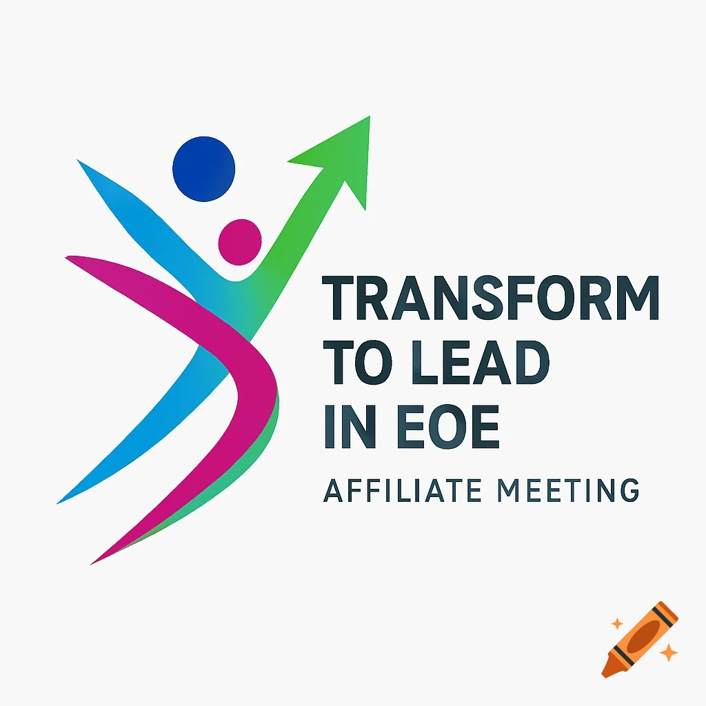 Modern, colorful logo with abstract human figures and a green arrow, for "Transform to Lead in EOE Affiliate Meeting".
