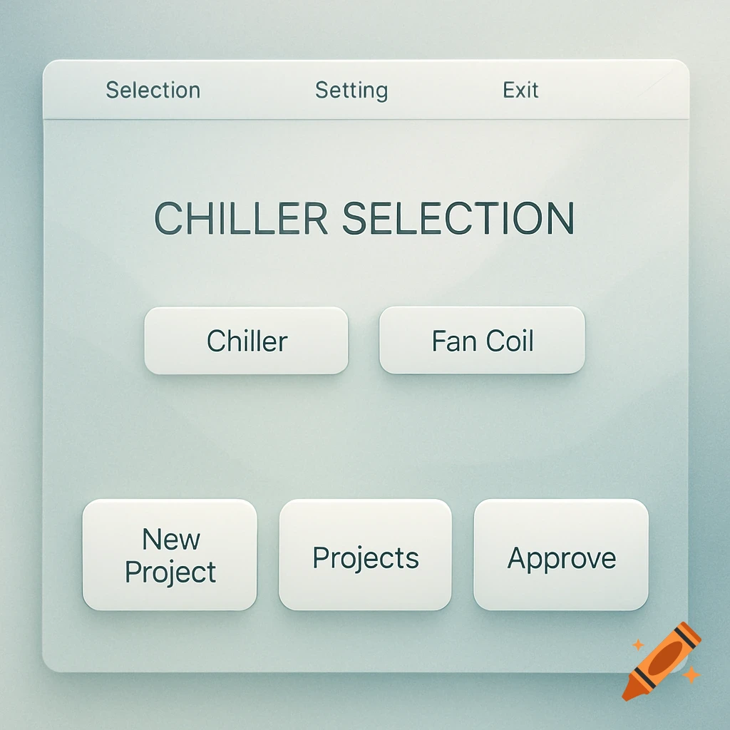 Clean, modern user interface for Chiller Selection with navigation and action buttons.
