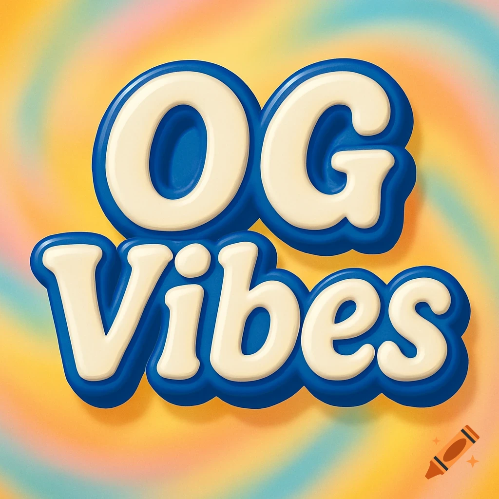 Glossy, chunky blue and white "OG Vibes" text in a cookie-style font on a colorful swirling background.