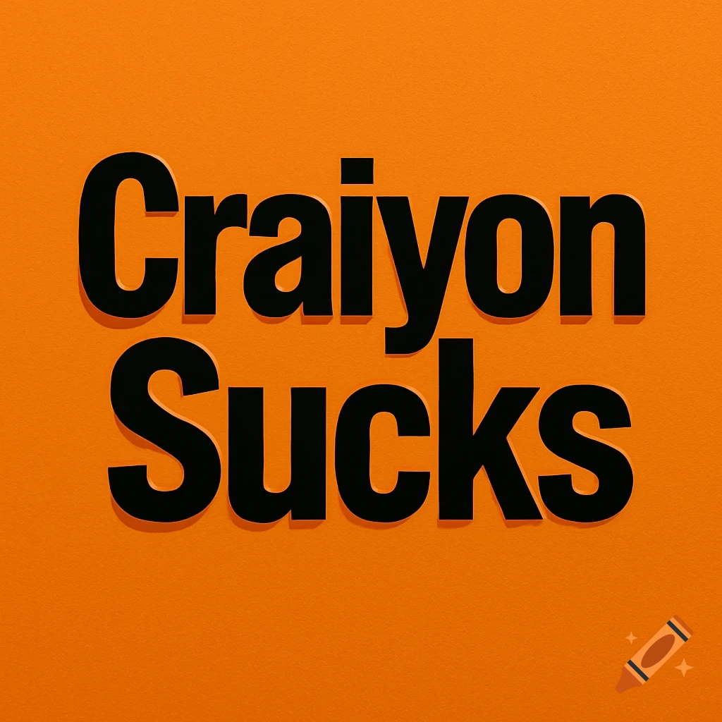 Black text 'Craiyon Sucks' on a textured orange background.