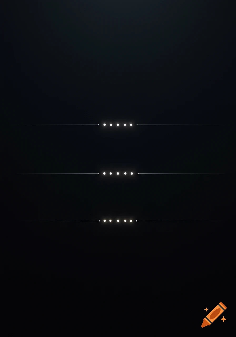 Three horizontal lines with five evenly spaced glowing dots on a dark, mysterious background.