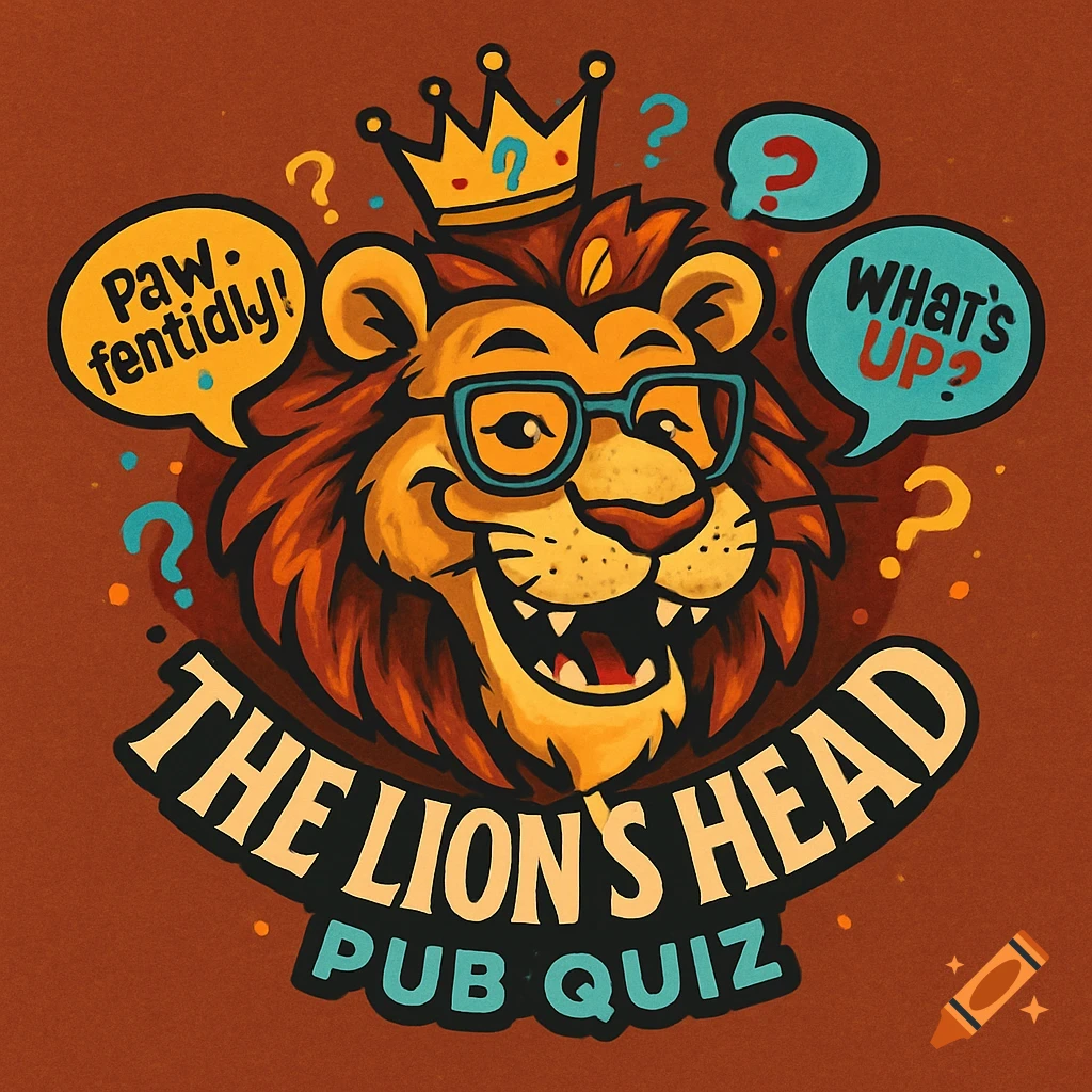 A cartoon logo features a grinning lion in glasses and a crown, with text 'The Lion's Head Pub Quiz' and speech bubbles.