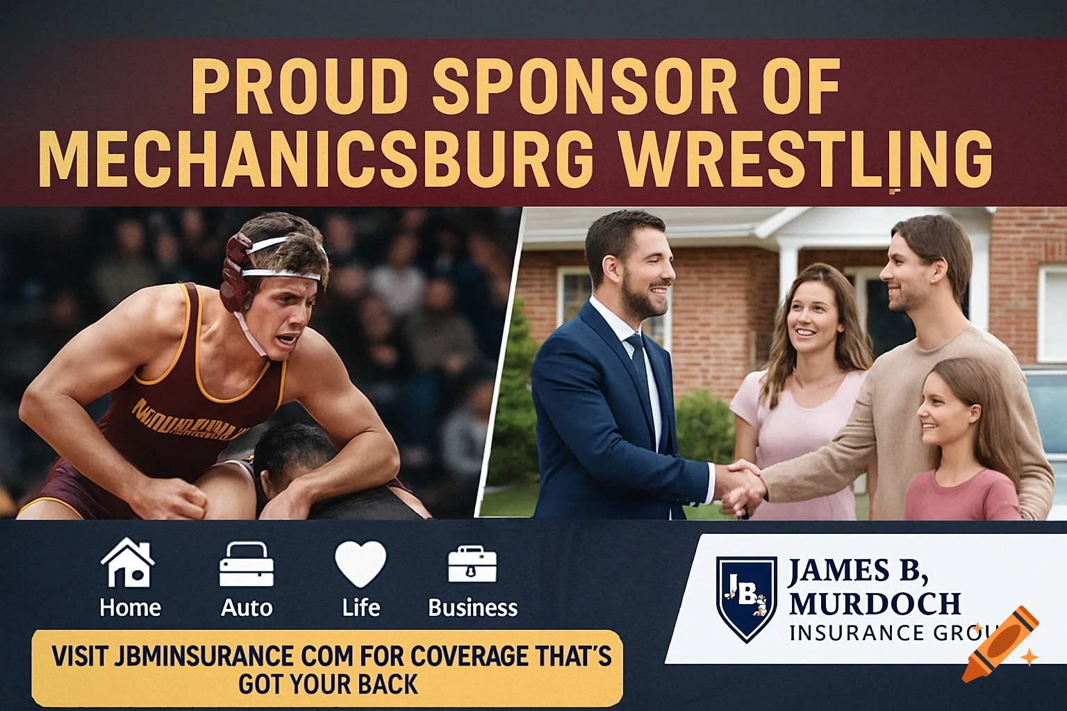 A split banner ad. Left shows a wrestler in a maroon singlet. Right shows an insurance agent shaking hands with a smiling family in front of a house. Text reads, "PROUD SPONSOR OF MECHANICSBURG WRESTLING" and "JAMES B, MURDOCH INSURANCE GROUP".