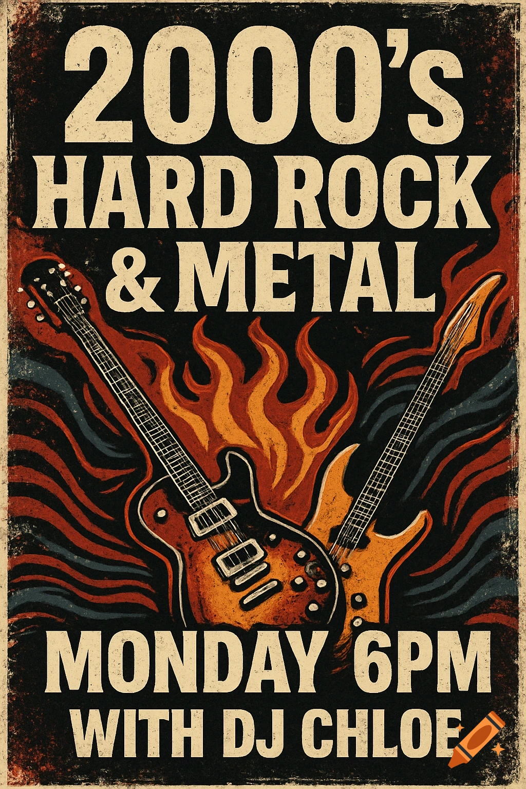 Vintage-style poster for '2000's Hard Rock & Metal' event, with two electric guitars, flames, and text 'Monday 6PM with DJ Chloe'.