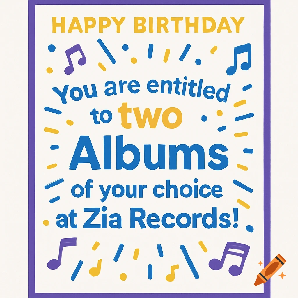 A graphic birthday certificate for two albums at Zia Records, with yellow and blue text, musical notes, and a purple border.