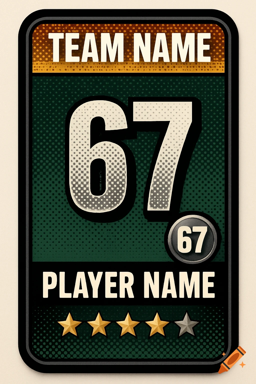 A retro-styled trading card design with 'TEAM NAME' at the top, a large '67' in the middle, and 'PLAYER NAME' at the bottom with a 3.5-star rating.