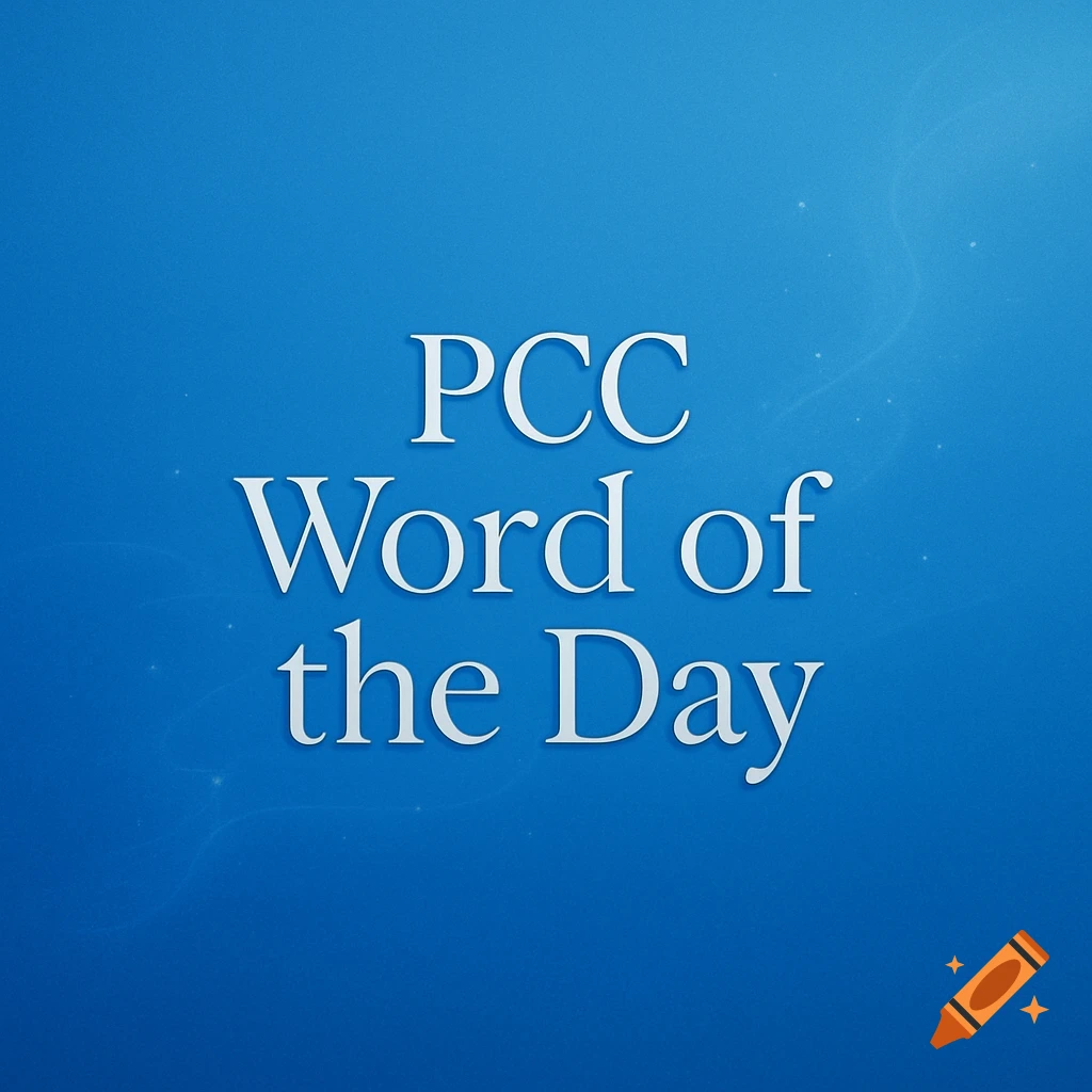 White text 'PCC Word of the Day' on a blue background with subtle light effects.