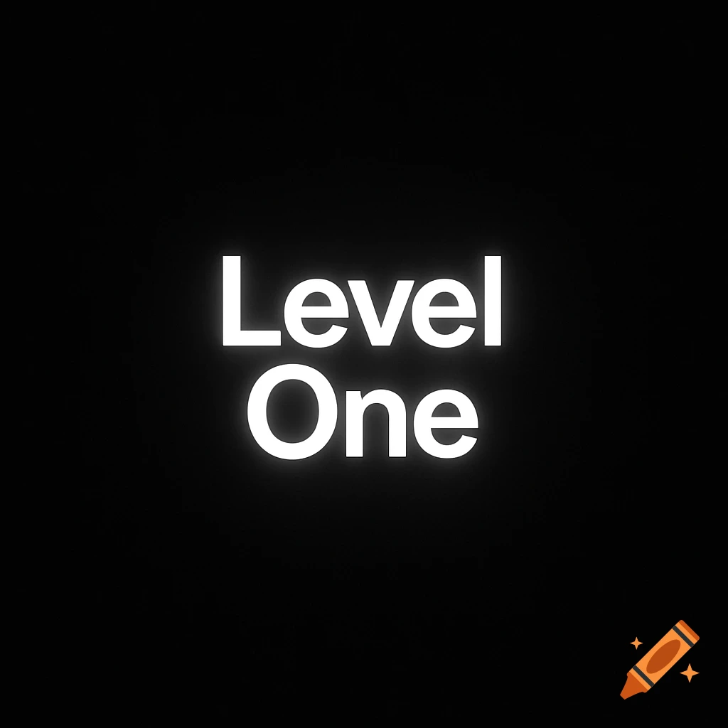 White text 'Level One' on a black background.