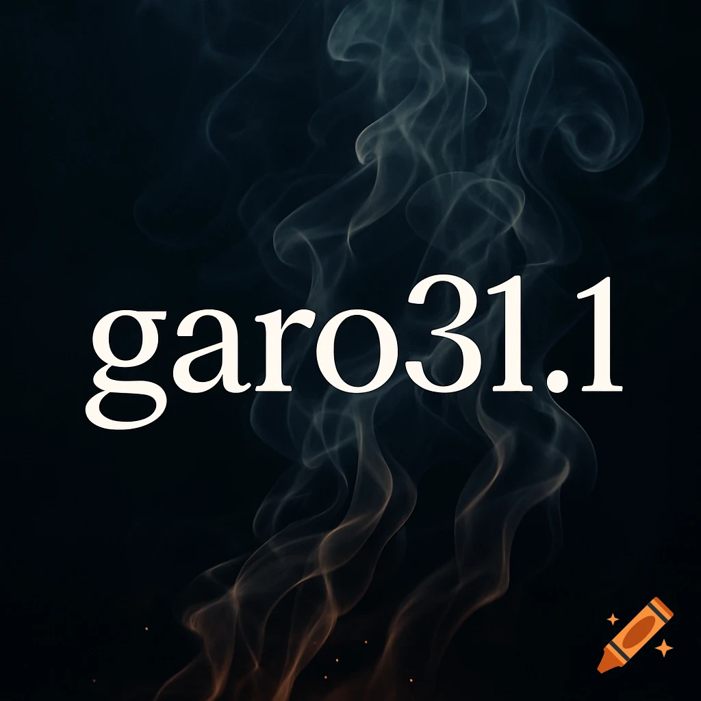 White text 'garo31.1' over a dark, smoky background with subtle orange glows.