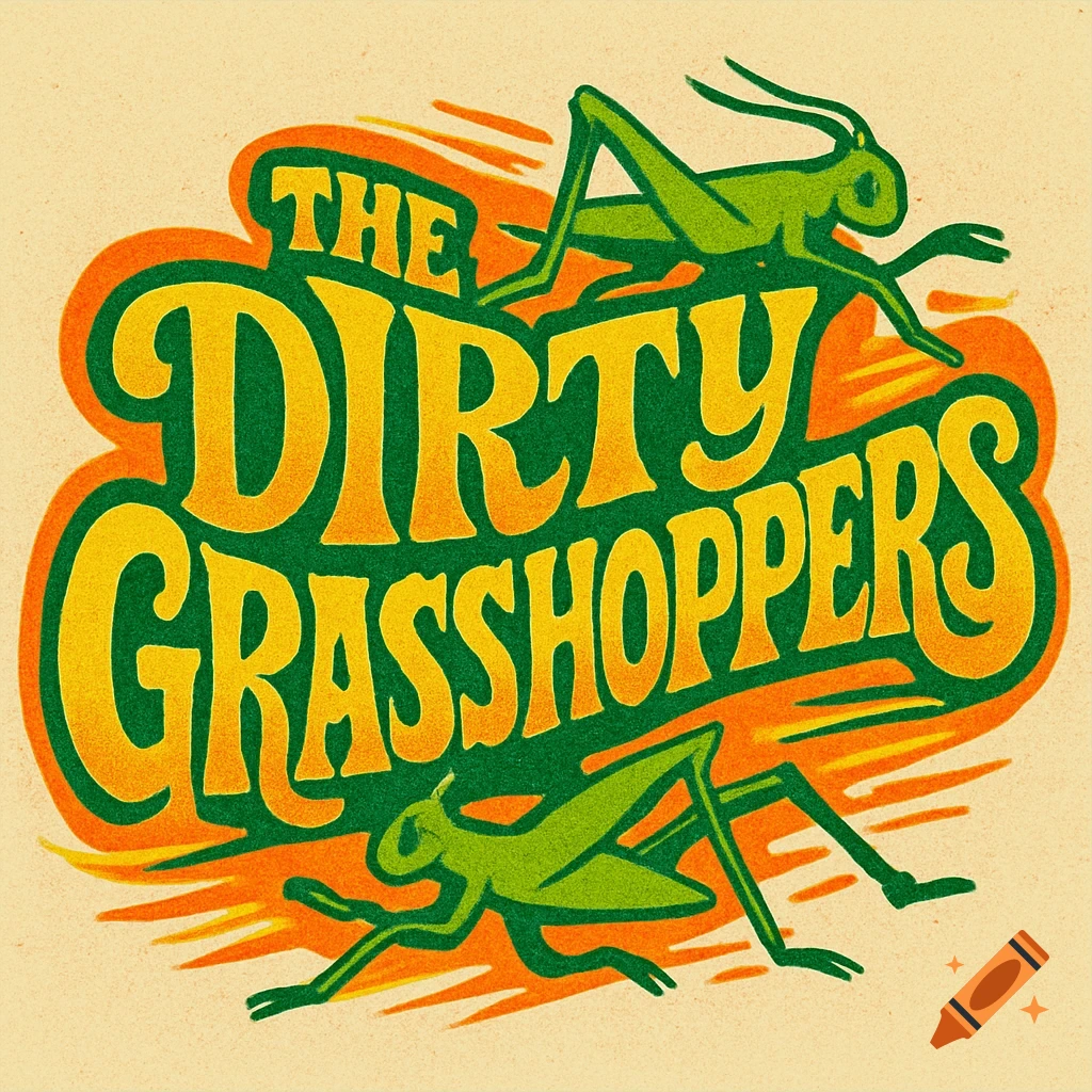 Retro logo for 'The Dirty Grasshoppers' with two green grasshoppers and orange text on a textured light background.
