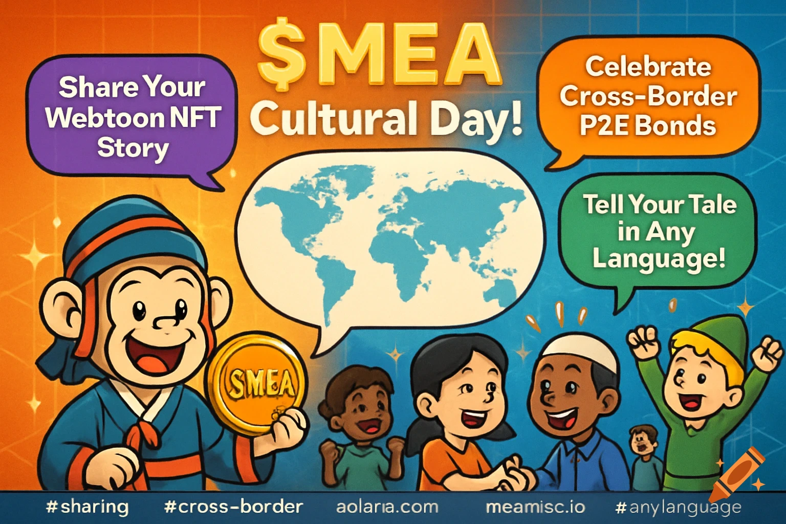 A colorful cartoon banner for '$MEA Cultural Day!' with a monkey holding an SMEA coin, children of diverse backgrounds, and speech bubbles about NFT stories, P2E bonds, and language, with a world map in the center.