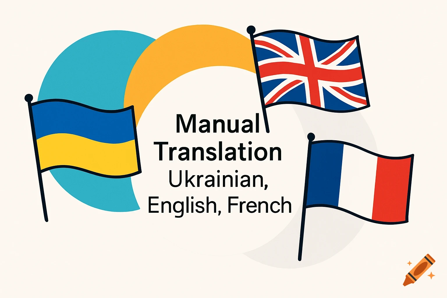 Illustration of Ukrainian, British, and French flags with text 'Manual Translation Ukrainian, English, French' in a clean style.