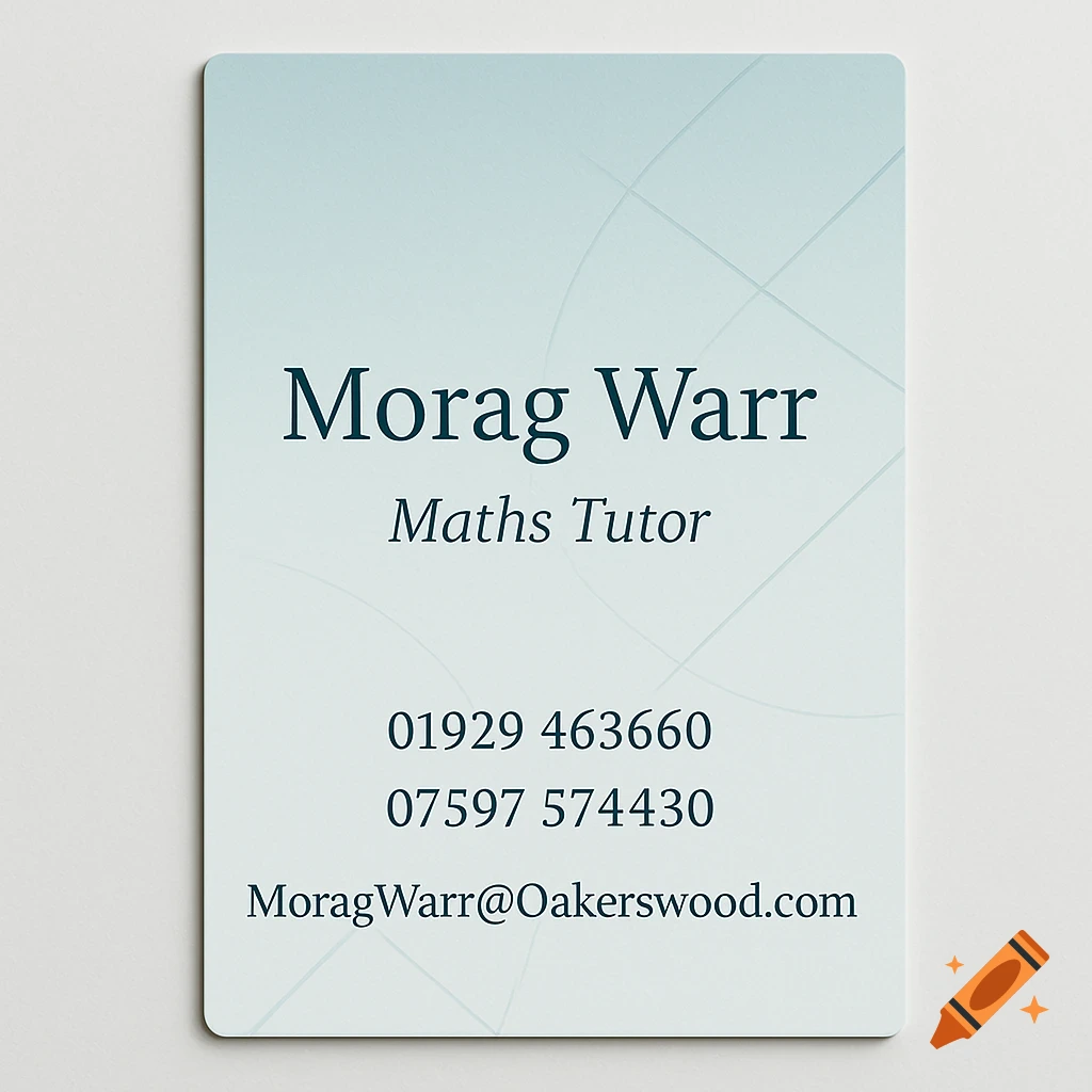 A light blue business card for Morag Warr, a Maths Tutor, with contact phone numbers and email address.