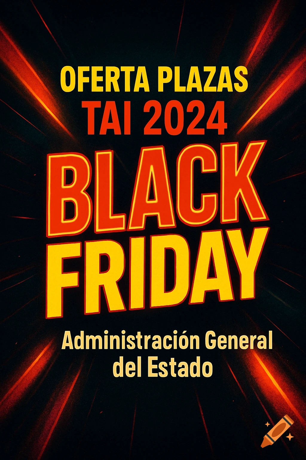 A Black Friday promotional poster with yellow and red text on a black background. Text reads: "OFERTA PLAZAS TAI 2024 BLACK FRIDAY Administración General del Estado".