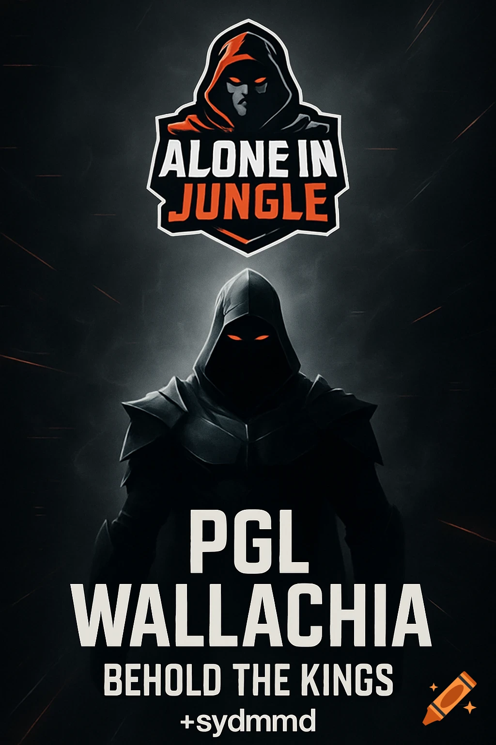 A dark esports banner featuring a shadowed, hooded figure with glowing red eyes and an 'ALONE IN JUNGLE' logo, with 'PGL WALLACHIA BEHOLD THE KINGS +sydmmd' text below.