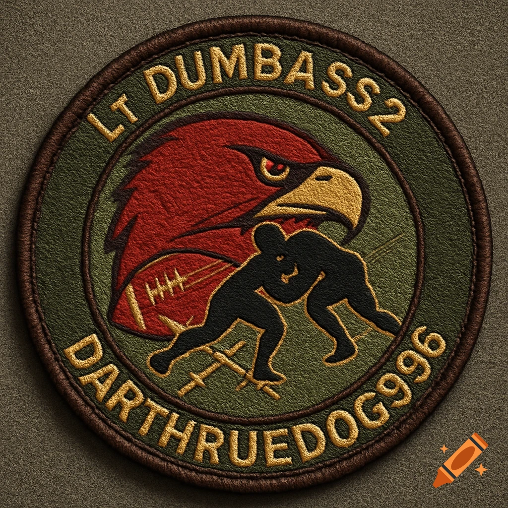 Embroidered military-style patch with a red hawk head, black grappling wrestlers, and a football on an olive drab background. Text reads "LT DUMBASS2" and "DARTHRUEDOG996".