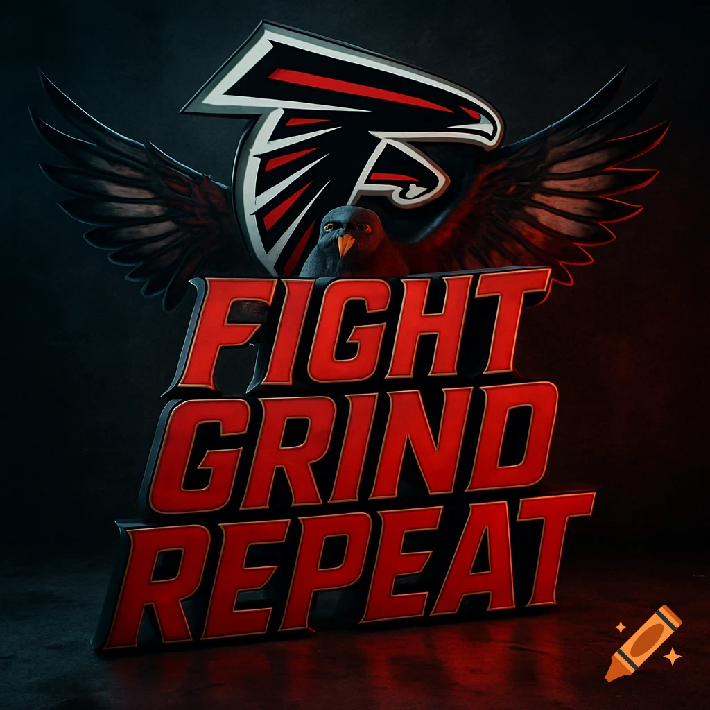 A 3D rendering of the Atlanta Falcons logo with a black bird behind it and the red text 'FIGHT GRIND REPEAT' below.