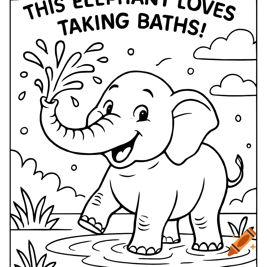 A happy cartoon elephant stands in water, spraying water from its trunk. Black and white coloring page with text 'THIS ELEPHANT LOVES TAKING BATHS!'.