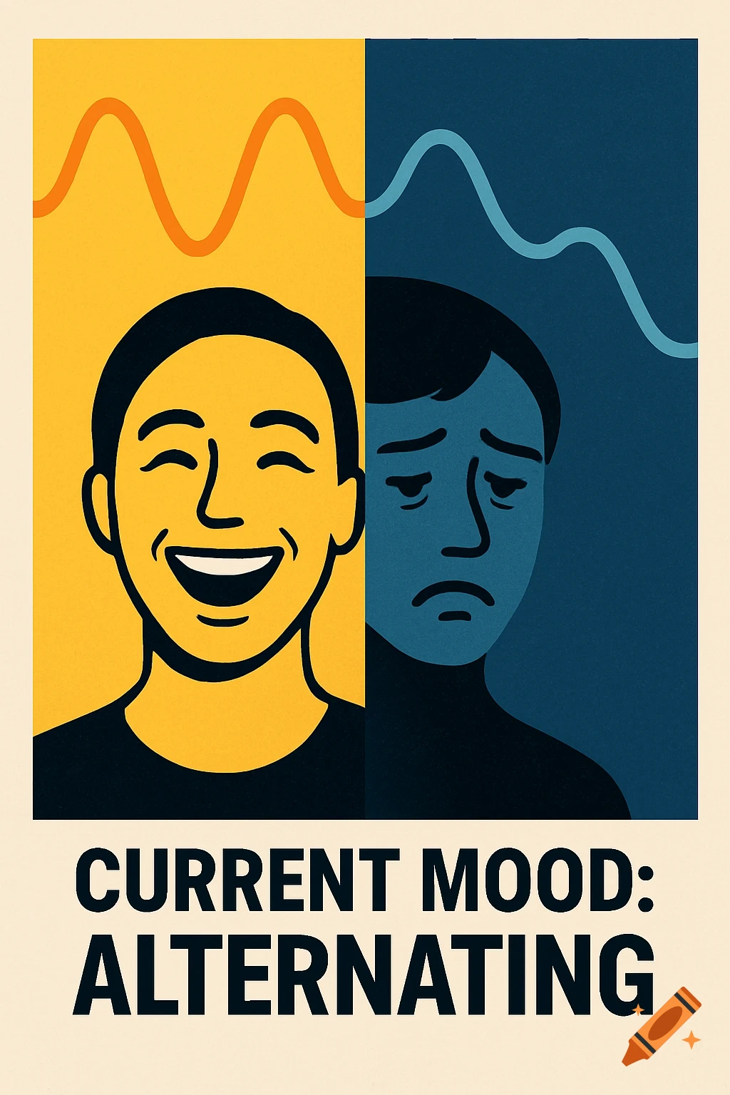 Stylized illustration of a happy face on a yellow side and a sad face on a blue side, with wavy lines. Text: 'Current Mood: Alternating'.