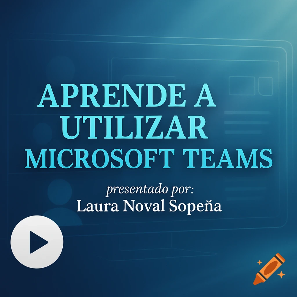 Blue presentation slide: 'Aprende a utilizar Microsoft Teams' by Laura Noval Sopeña, with play button and abstract screen graphics.
