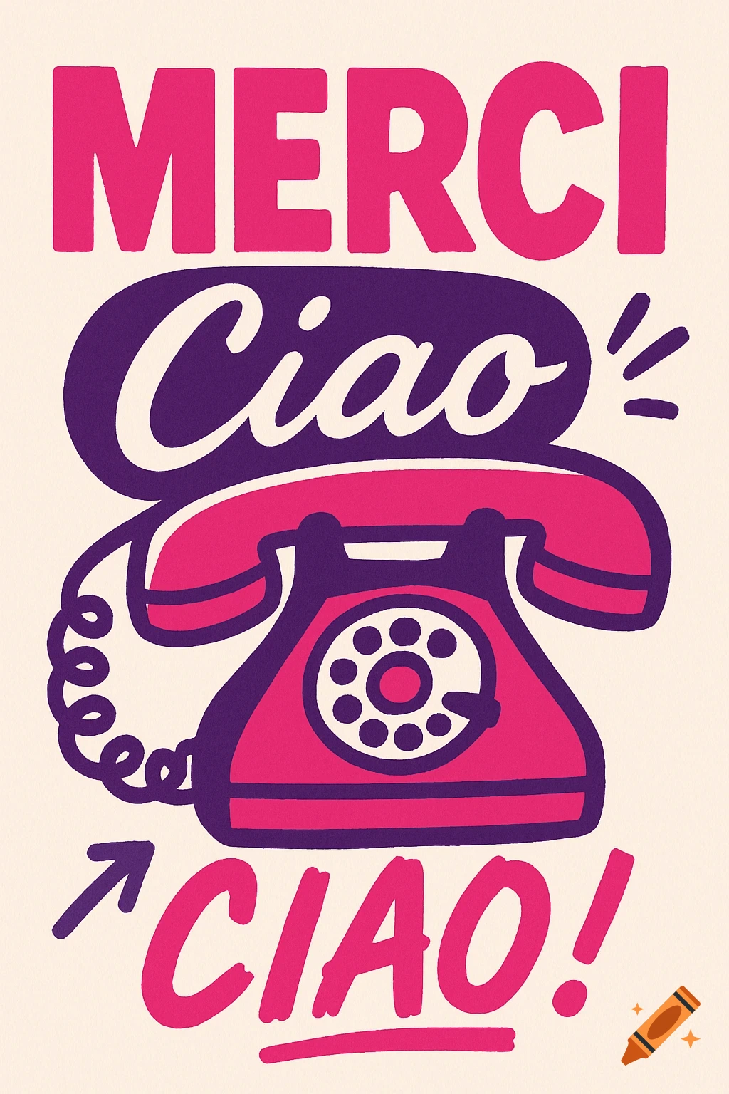 Silkscreen poster with 'MERCI Ciao CIAO!' text in pink and purple, featuring a retro dial phone.