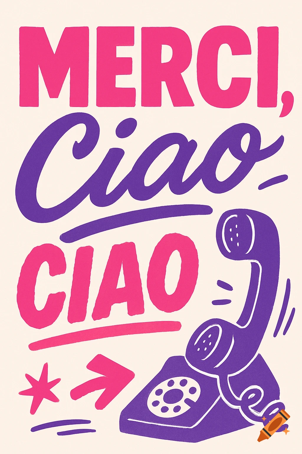 Retro-style poster with "Merci, Ciao, Ciao" in pink and purple text, a purple old-school rotary phone, and playful doodles.