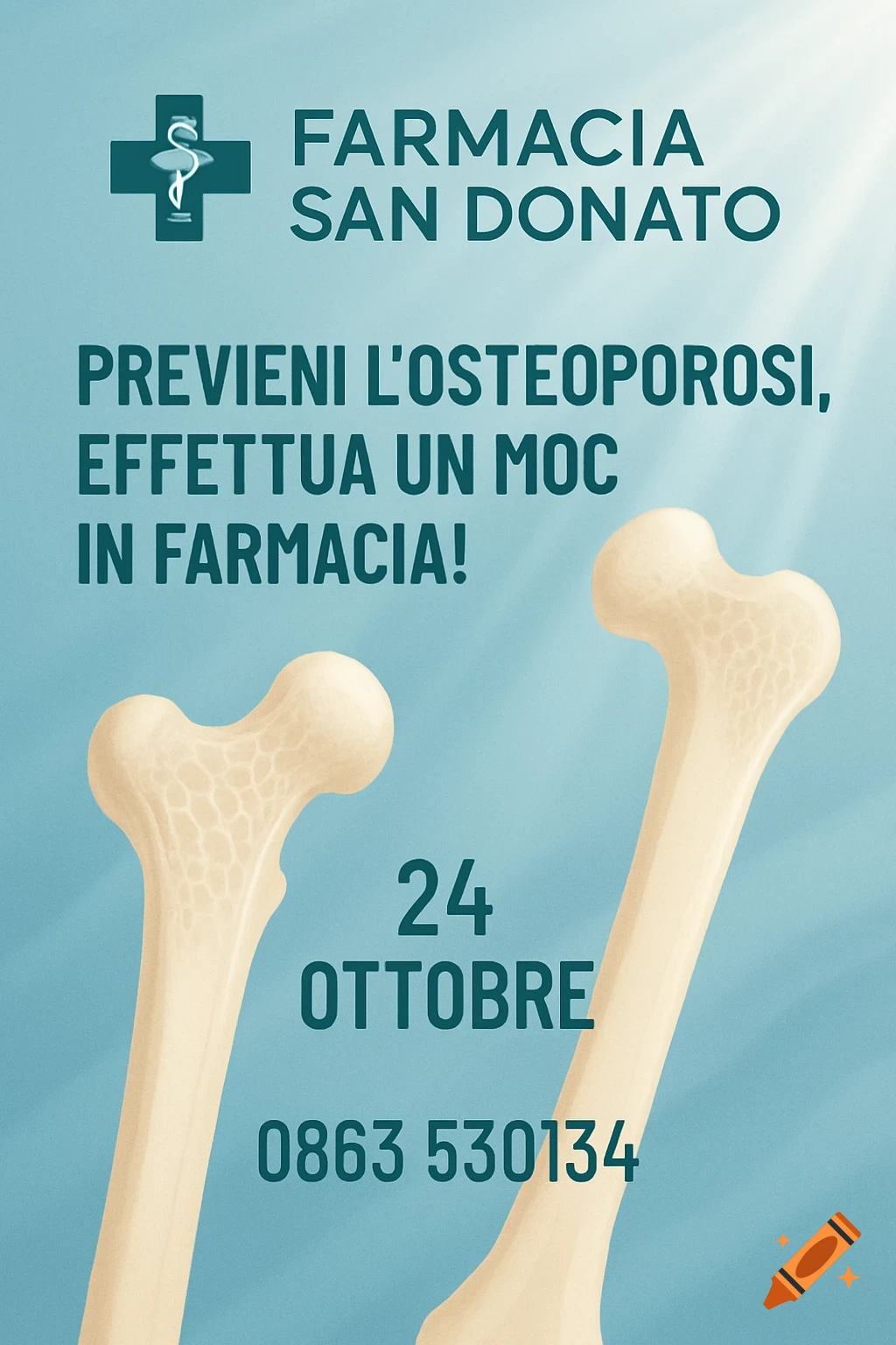 Pharmacy poster for osteoporosis awareness, 'Farmacia San Donato', featuring stylized bones, text '24 Ottobre' and contact number.