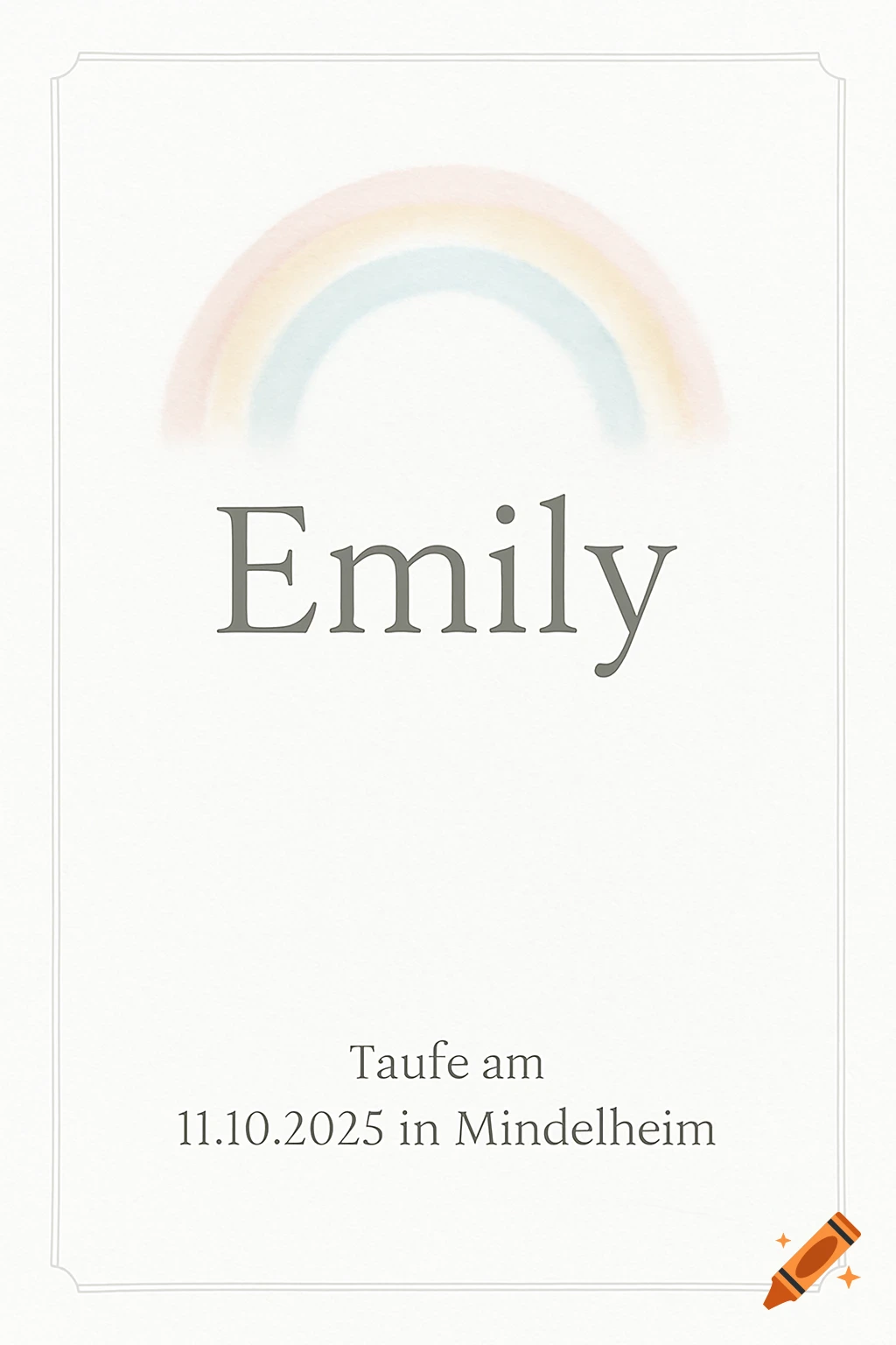 A white baptism invitation card with a watercolor rainbow, the name 'Emily', and the date '11.10.2025 in Mindelheim'.