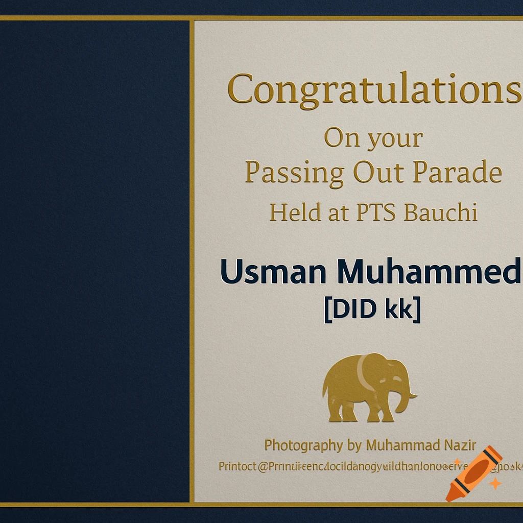 A formal certificate with gold text 'Congratulations On your Passing Out Parade' to Usman Muhammed, featuring a gold elephant emblem.