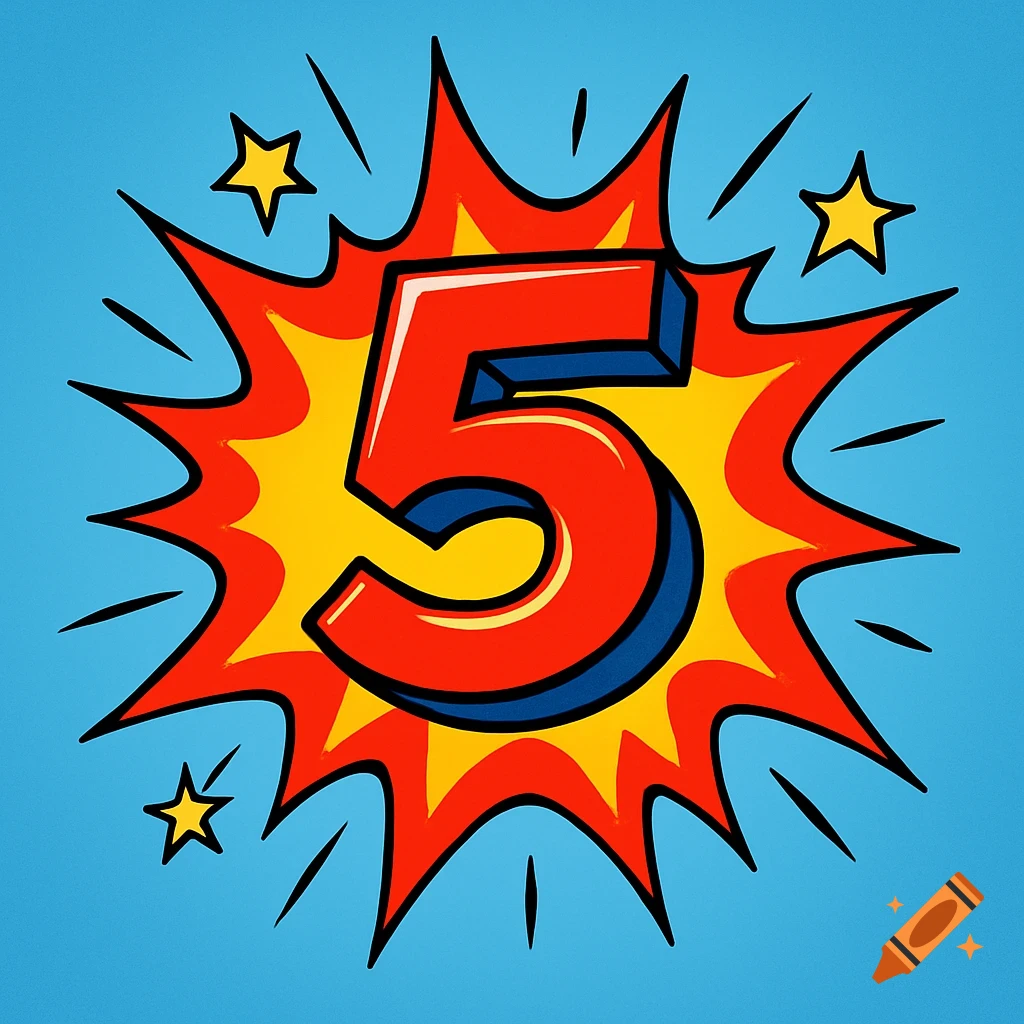 A vibrant red number 5 in a yellow and red comic book explosion, surrounded by stars on a bright blue background in a pop art style.