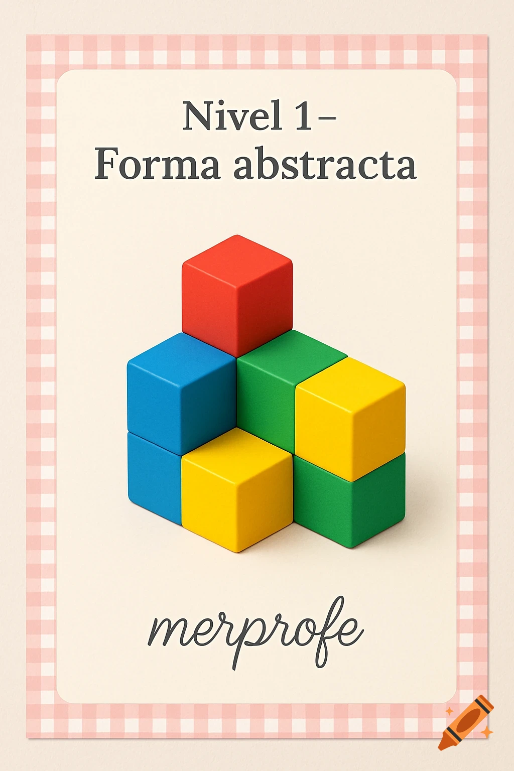An educational card with a pink gingham border, beige background, text, and a 3D abstract shape made of red, blue, green, and yellow building blocks.