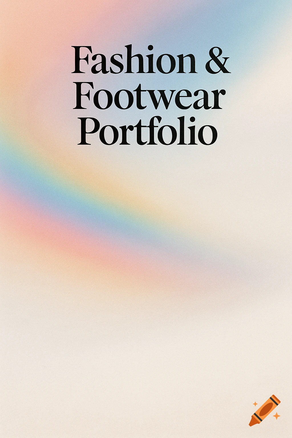 Black text "Fashion & Footwear Portfolio" on a soft, pastel gradient background with a subtle rainbow stripe.