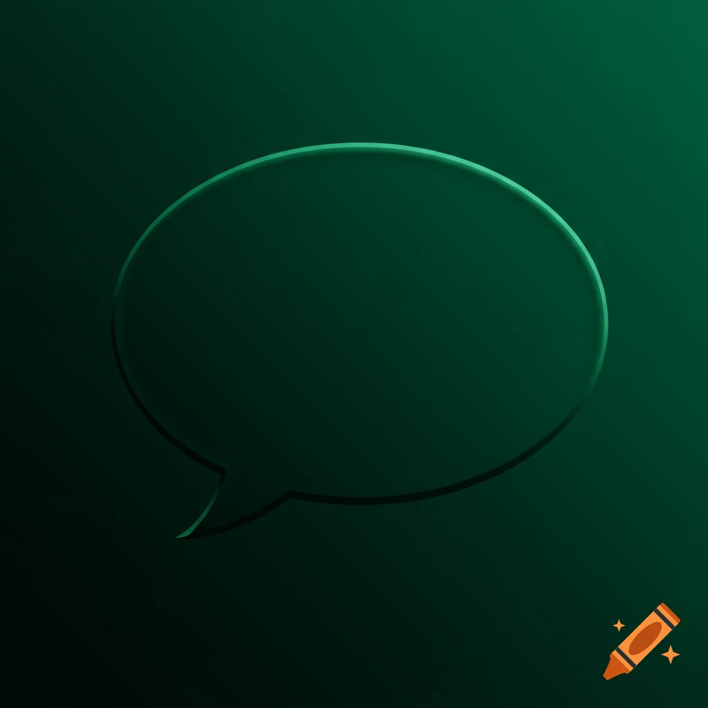 A deep emerald green speech bubble with a subtle embossed effect on a dark green gradient background.