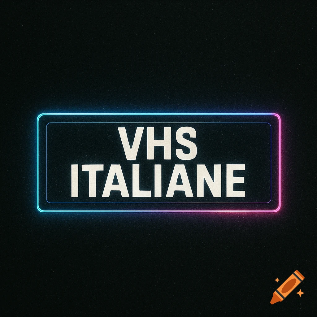 A black sign with white text 'VHS ITALIANE' and a blue and pink neon border on a dark background in retro style.