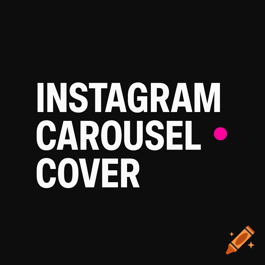 White text 'INSTAGRAM CAROUSEL COVER' with a pink dot on a black background, minimalist style.