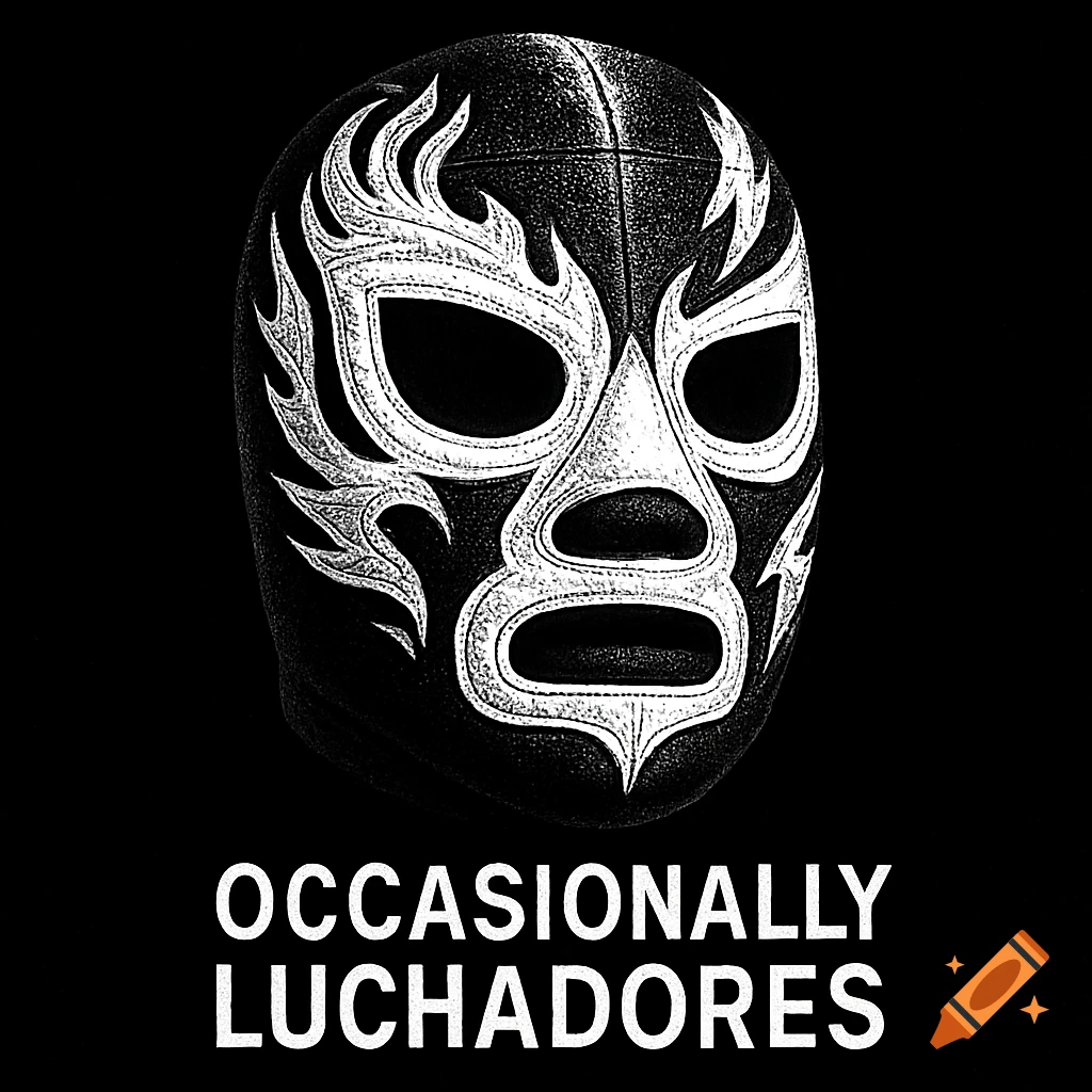 Black and white graphic of a luchador mask with white flame patterns, above the text 'OCCASIONALLY LUCHADORES'.