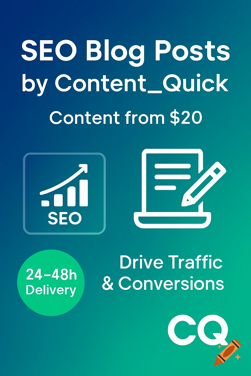 A professional ad for SEO Blog Posts by Content_Quick on a blue-to-teal gradient background, highlighting content from $20, 24-48h delivery, and driving traffic & conversions with icons.