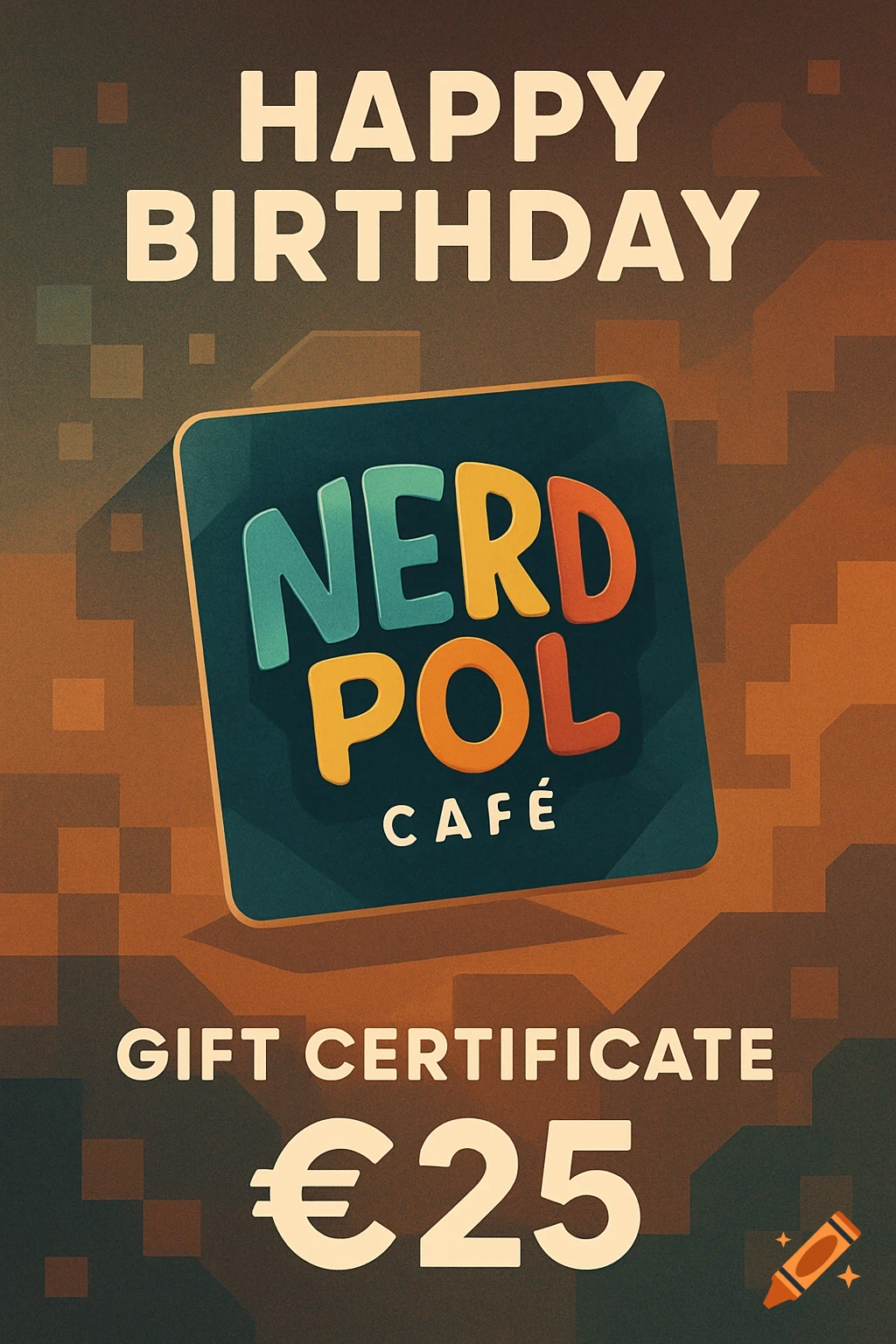 Stylized graphic of a birthday gift certificate for Nerdpol Cafe, valued at €25.