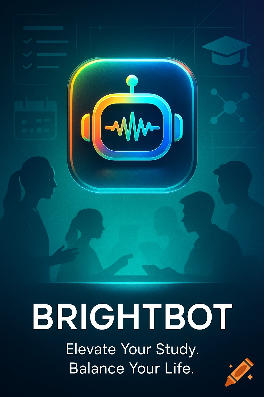 BrightBot app poster: a colorful robot icon, student silhouettes, and educational symbols, with the text 'Elevate Your Study. Balance Your Life.'