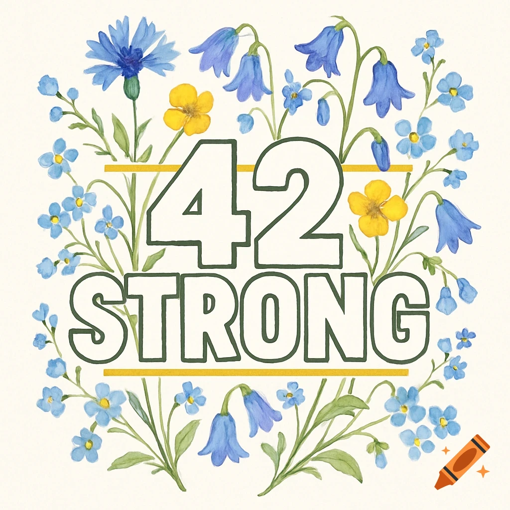 Watercolor illustration of '42 STRONG' text framed by blue and yellow wildflowers and green foliage on a light background.