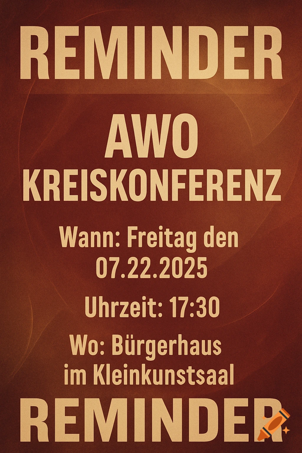 A brown and beige poster with the text 'REMINDER', 'AWO Kreiskonferenz', and event details in German.