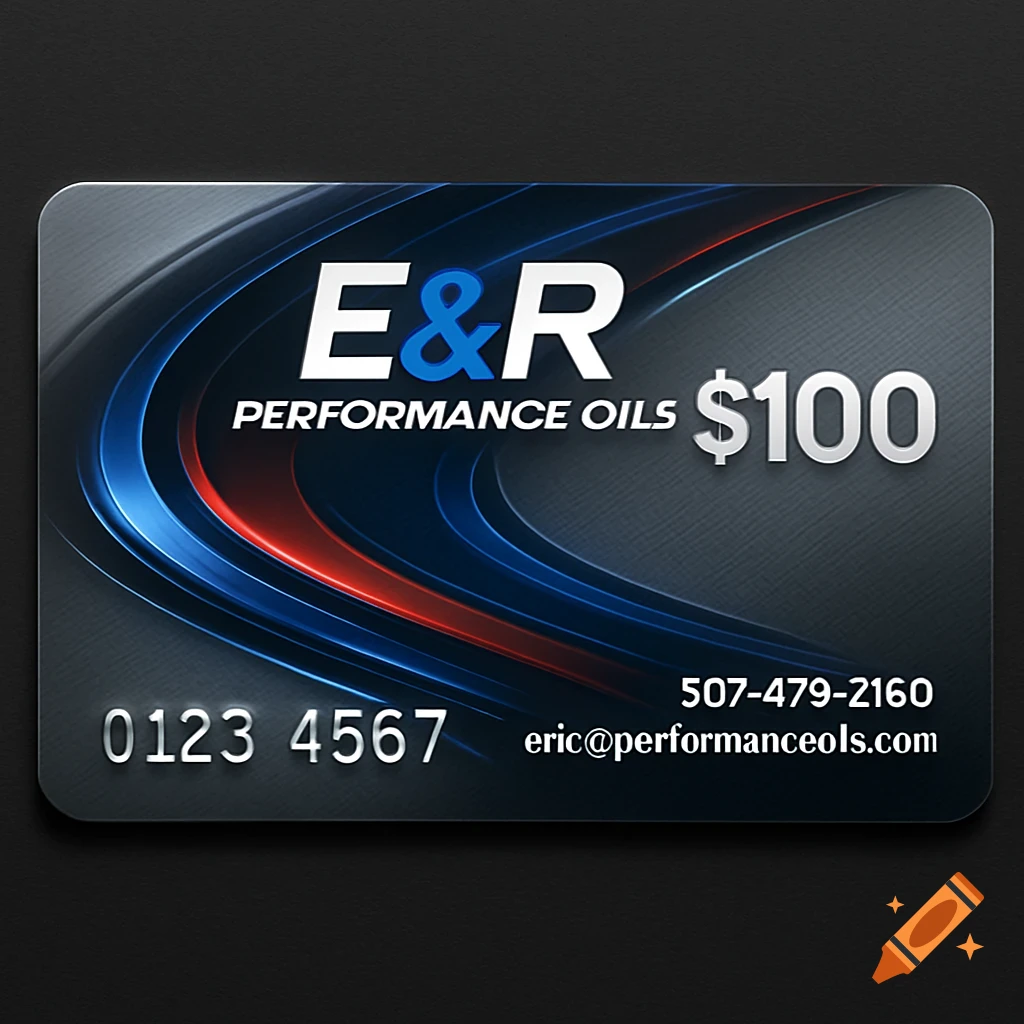 A sleek black gift card for E&R Performance Oils valued at $100, featuring blue and red accent lines, a unique identifying number, a phone number, and an email address.
