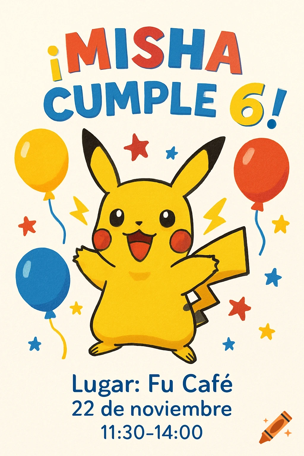 A colorful birthday invitation featuring a happy Pikachu, balloons, stars, and text saying '¡Misha Cumple 6!' and event details in Spanish.
