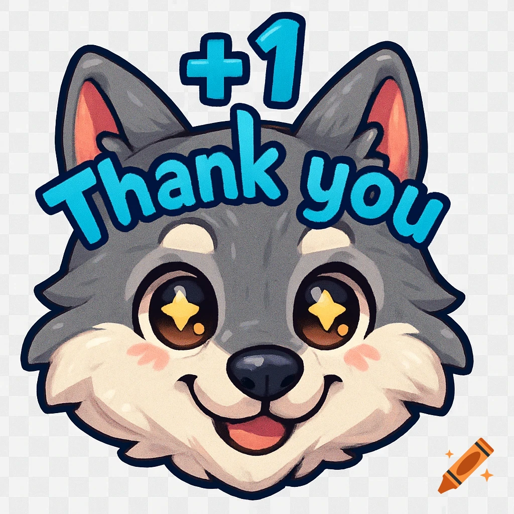 A cute cartoon grey wolf head with star eyes with the text '+1 Thank you' above it.