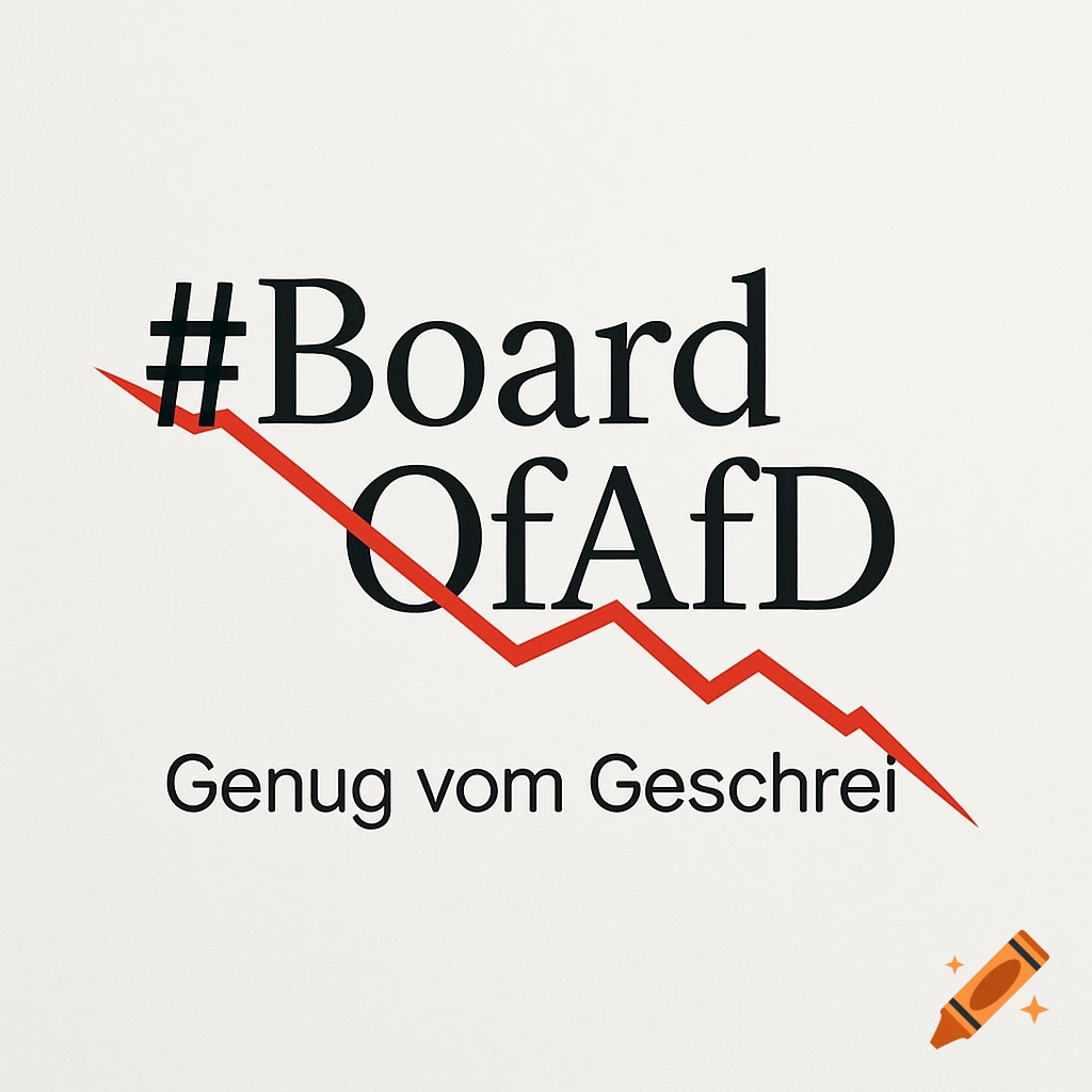 Minimalist graphic with black text '#BoardOfAfD' and 'Genug vom Geschrei' crossed by a red downward trending line on a light background.