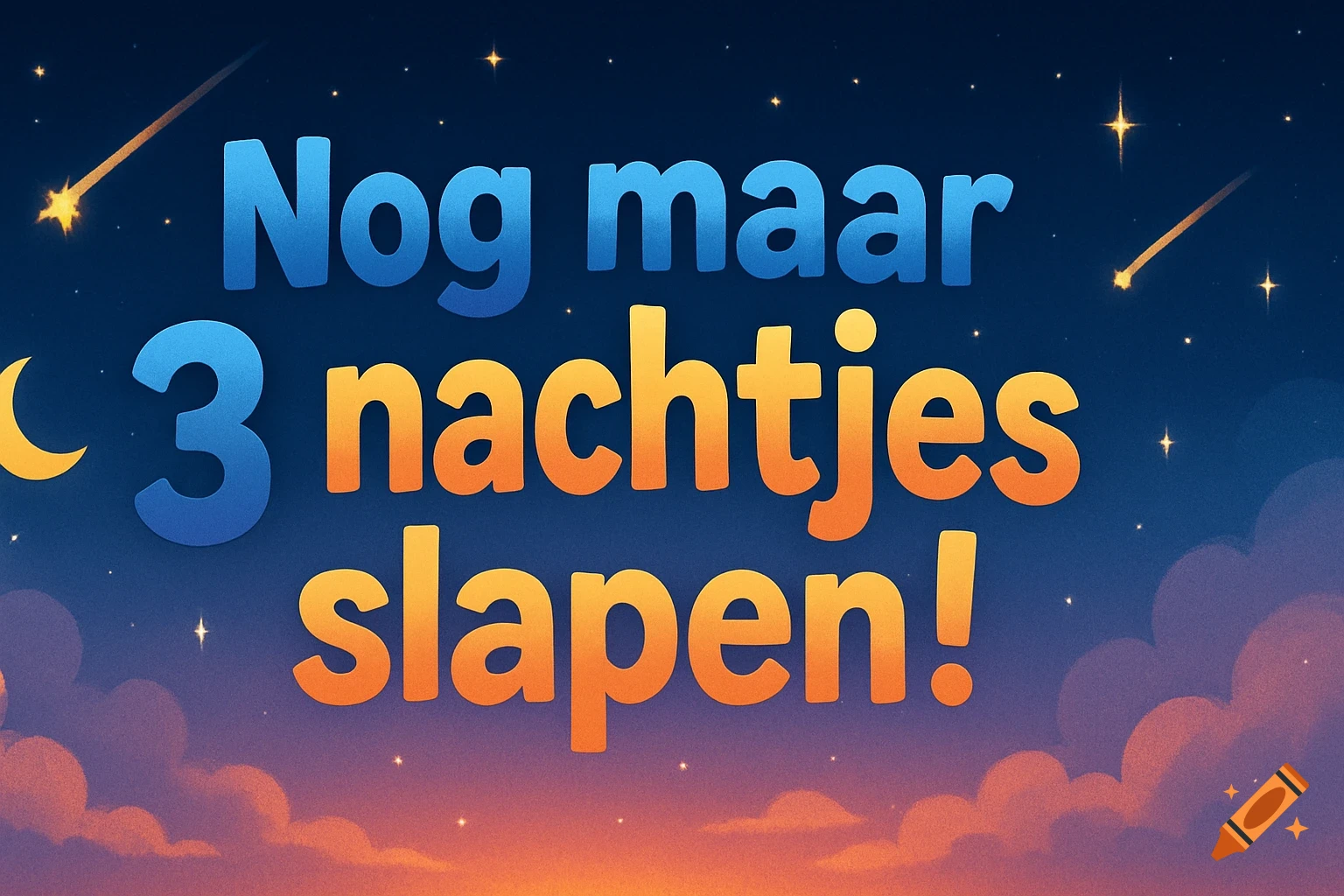 A colorful banner with the Dutch text 'Nog maar 3 nachtjes slapen!' set against a starry night sky with clouds and shooting stars.