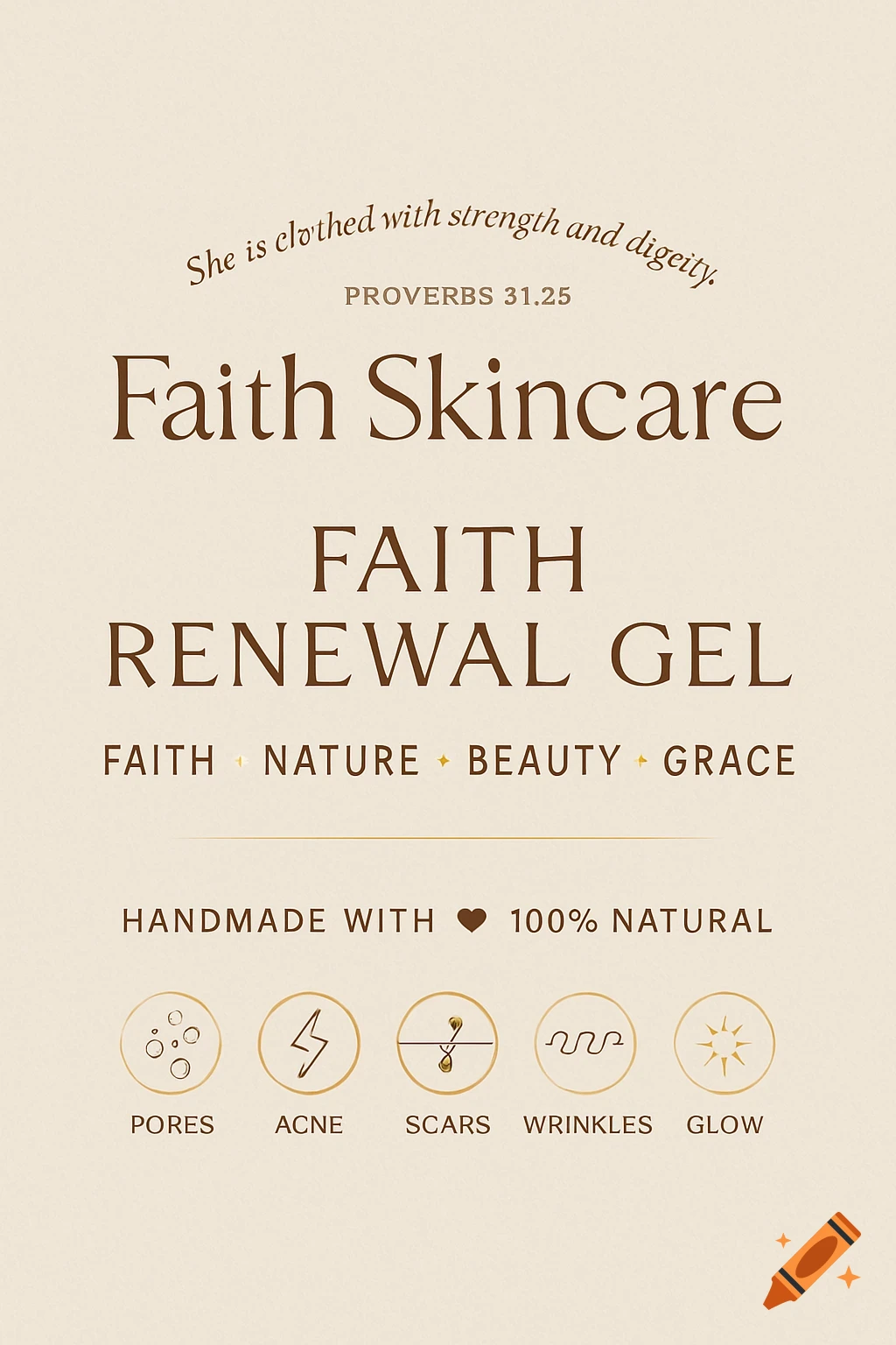 A beige background with brown text for Faith Skincare, Faith Renewal Gel. Includes a quote, a tagline, benefits icons, and text about natural ingredients. The design is clean and minimalist.
