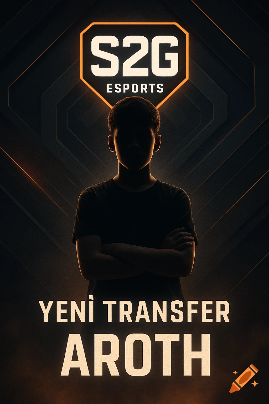 A stylized esports transfer poster featuring a silhouetted young player with crossed arms against a dark, geometric background with orange glow effects. Text reads "S2G ESPORTS", "YENİ TRANSFER", and "AROTH".