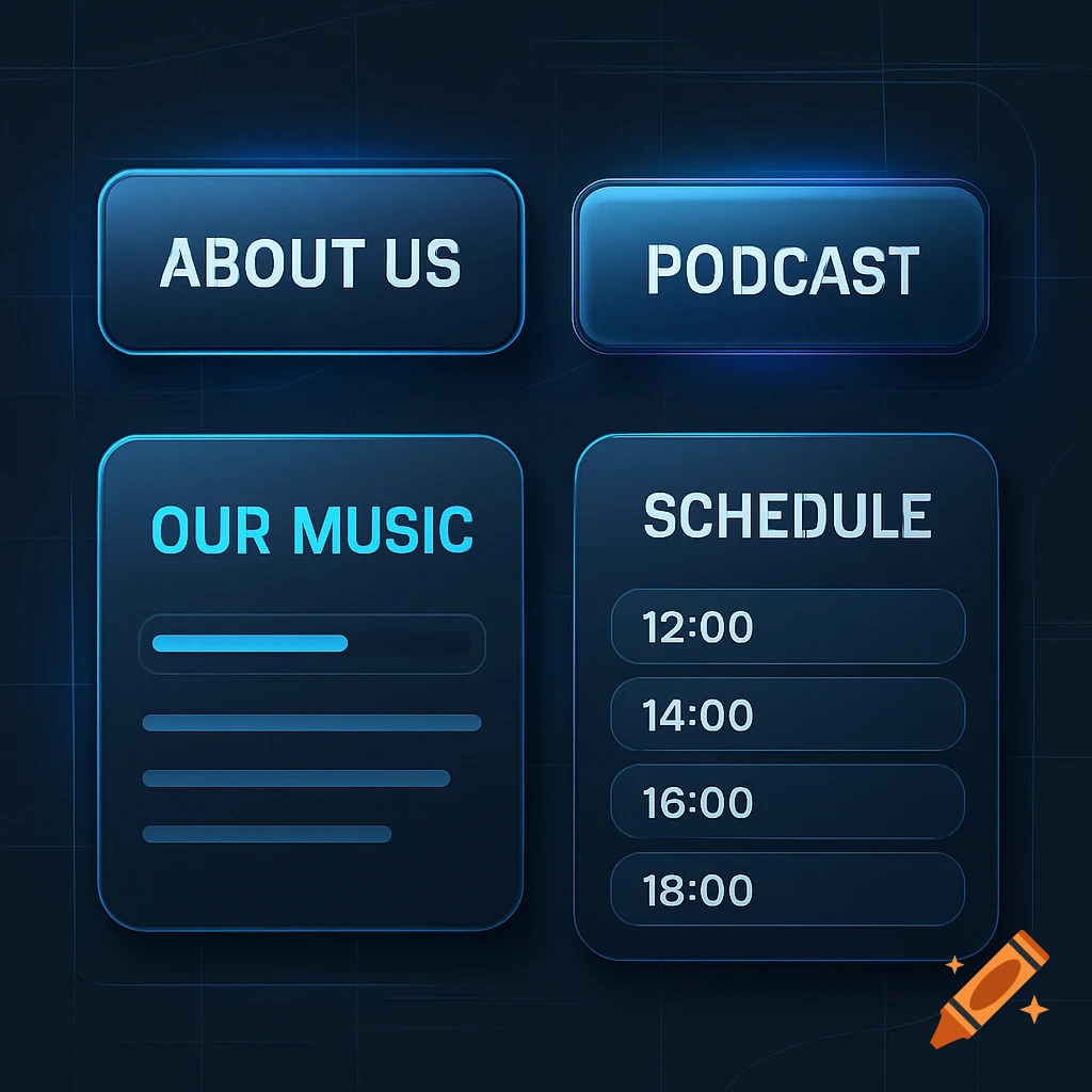 Digital user interface with 'ABOUT US', 'PODCAST', 'OUR MUSIC', and 'SCHEDULE' buttons, and time slots on a dark blue background.